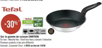 Géant Casino Tefal bon plan sur la gamme de cuisson emotion offre