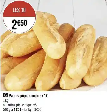 Géant Casino Pains pique nique x10 offre