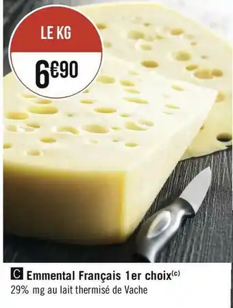 Géant Casino Emmental français 1er choix offre