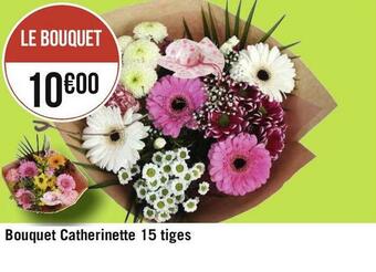 Géant Casino Bouquet catherinette 15 tiges offre