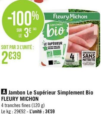Fleury michon jambon le supérieur simplement bio