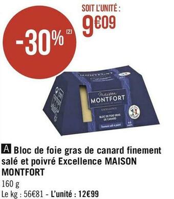 Géant Casino Maison montfort bloc de foie gras de canard finement salé et poivré excellence offre
