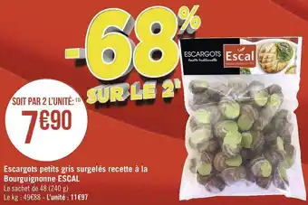 Géant Casino Escal escargots petits gris surgelés recette à la bourguignonne offre