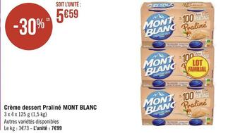 Géant Casino Mont blanc crème dessert praliné offre