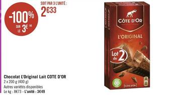 Géant Casino Cote d’or chocolat l’original lait offre