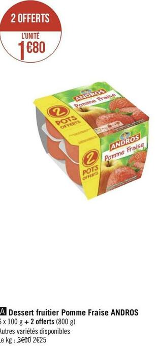 Géant Casino Andros dessert fruitier pomme fraise offre