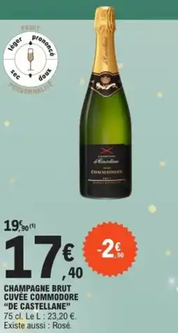 E.Leclerc "DE CASTELLANE" Champagne brut cuvée commodore offre