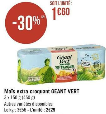 Géant Casino Geant vert maïs extra croquant offre
