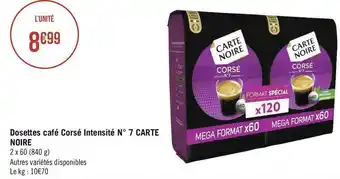 Géant Casino Carte noire dosettes café corsé intensité n° 7 offre