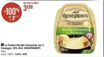 Riches monts la fondue recette savoyarde aux 3 fromages 18% m.g.