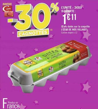 Géant Casino L’œuf de nos villages œufs datés sur la coquille offre