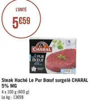 Géant Casino Charal steak haché le pur bœuf surgelé offre