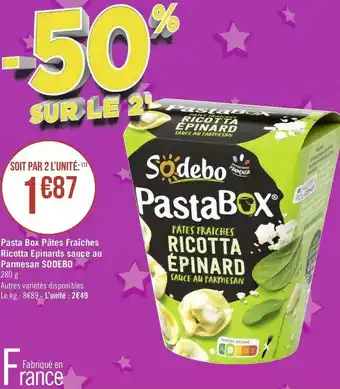 Géant Casino Sodebo pasta box pâtes fraîches ricotta epinards sauce au parmesan offre