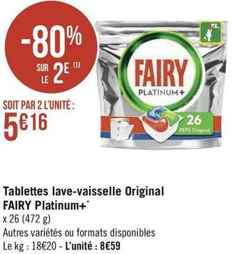 Géant Casino Fairy tablettes lave-vaisselle original platinum+ offre