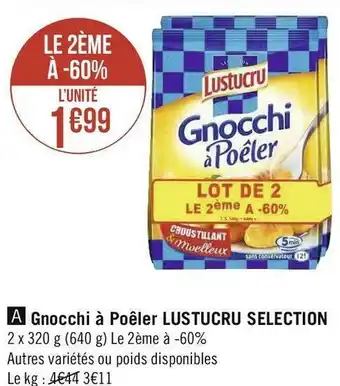 Géant Casino Lustucru selection gnocchi à poêler offre