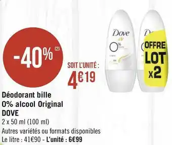 Géant Casino Dove déodorant bille 0% alcool original offre