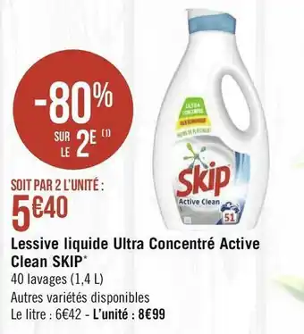 Géant Casino Skip lessive liquide ultra concentré active clean * offre