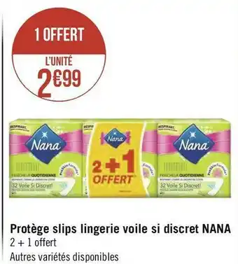 Géant Casino Nana protège slips lingerie voile si discret offre