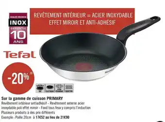 Géant Casino Tefal bon plan sur la gamme de cuisson primary offre