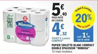 E.Leclerc Mimosa - papier toilette blanc compact double épaisseur offre