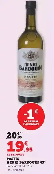 Hyper U Henri bardouin - pastis 45° offre