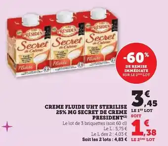 Hyper U Président - creme fluide uht sterilise 25% mg secret de creme offre