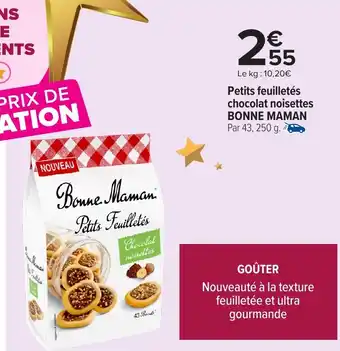 Carrefour Market BONNE MAMAN Petits feuilletés chocolat noisettes offre