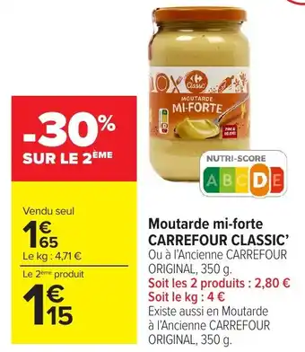 Carrefour Market CARREFOUR ORIGINAL Moutarde mi-forte offre