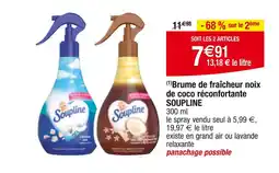 Carrefour Soupline (1)Brume de fraîcheur noix de coco réconfortante offre