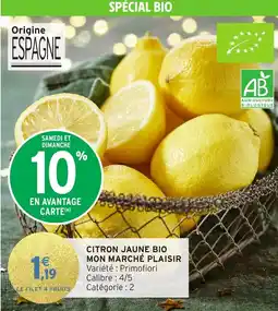 Intermarché Hyper Citron jaune bio mon marché plaisir offre