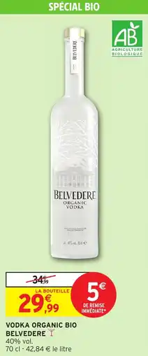 Intermarché Hyper BELVEDERE Vodka organic bio offre