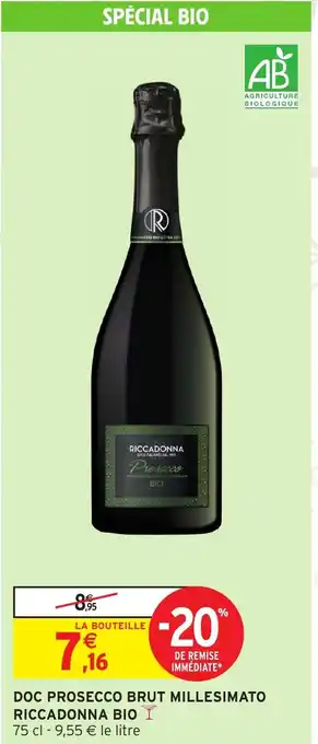 Intermarché Hyper RICCADONNA BIO Doc prosecco brut millesimato offre