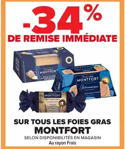 Carrefour MONTFORT Sur tous les foies gras offre