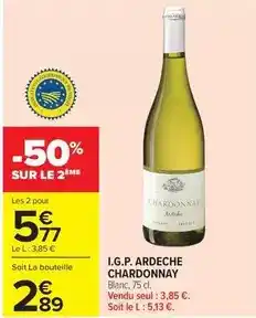 Carrefour I.g.p. ardèche chardonnay offre