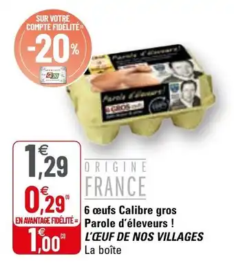 G20 6 Œufs calibre gros parole d'éleveurs offre