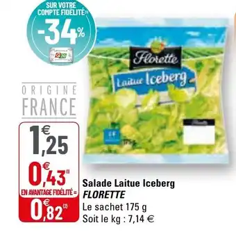 G20 Salade laitue iceberg FLORETTE offre