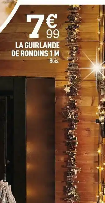 Centrakor La guirlande de rondins 1 m offre
