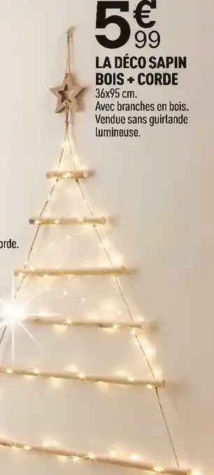 Centrakor La déco sapin bois + corde offre