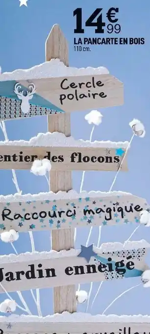 Centrakor La pancarte en bois offre