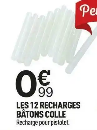 Les 12 recharges bĂątons colle
