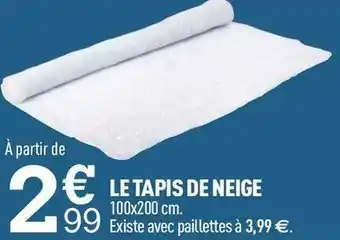 Le tapis de neige