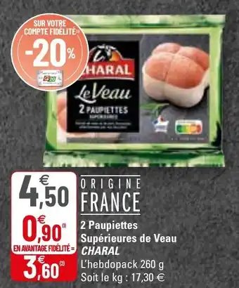 G20 2 Paupiettes supérieures de veau CHARAL offre