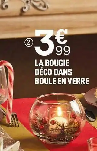 Centrakor La bougie déco dans boule en verre offre