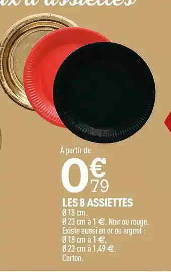Centrakor Les 8 assiettes offre