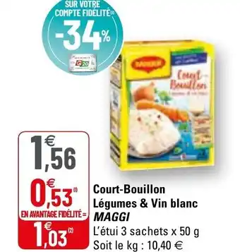 G20 Court-bouillon légumes & vin blanc MAGGI offre