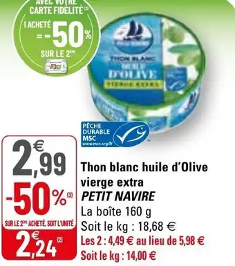 G20 Thon blanc huile d'olive vierge extra PETIT NAVIRE offre