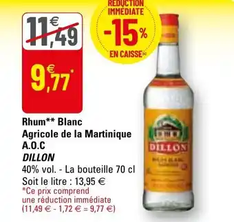 G20 Rhum blanc agricole de la martinique A.O.C DILLON offre
