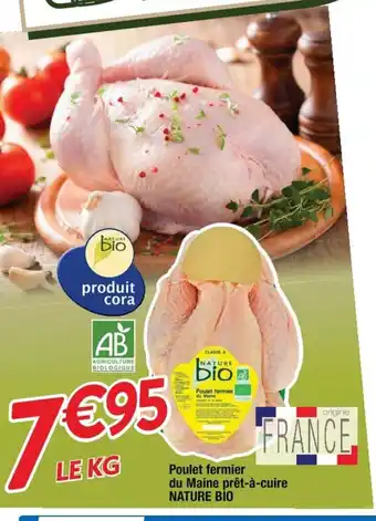 Cora x Carrefour Poulet fermier du Main prêt-à-cuire offre