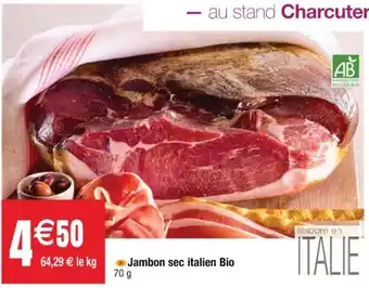 Cora x Carrefour Jambon sec Italien Bio offre