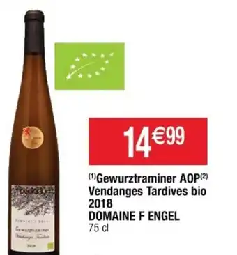 Cora x Carrefour Gewurztraminer AOP Vendanges Tardives bio 2018 offre